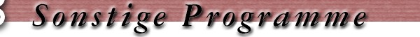 Sonstige Programme