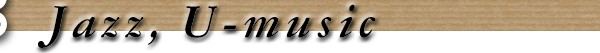 Jazz, U-Music