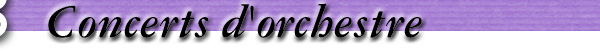 Concerts d'orchestre