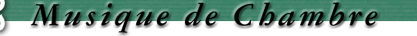 Soirées de musiques de chambre