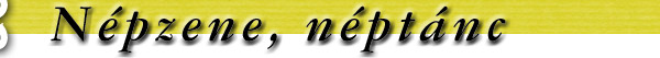 Népzene, néptánc